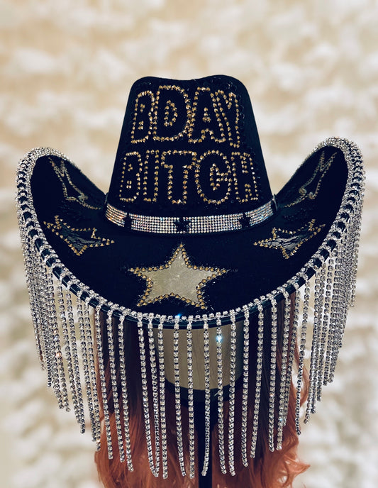 Black Custom Cowboy Cowgirl Hat - B Day Bitch